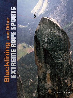 cover image of Slacklining and Other Extreme Rope Sports
